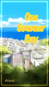 One Summer Day [Oneshot]