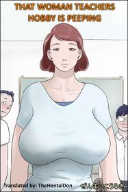 [Zenmai Kourogi] Sono Onna Kyoushi Shumi Nozoki (That Woman Teachers Hobby Is Peeping)