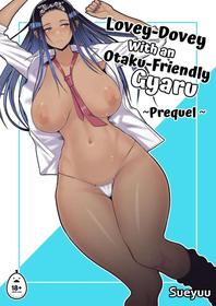 Lovey-Dovey With An Otaku-Friendly Gyaru: Prequel