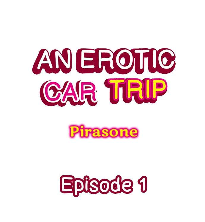 [Pirasone] An Erotic Car Trip (Ch.01~02) [English]