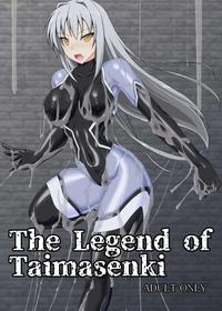 The Legend Of Taimasenki