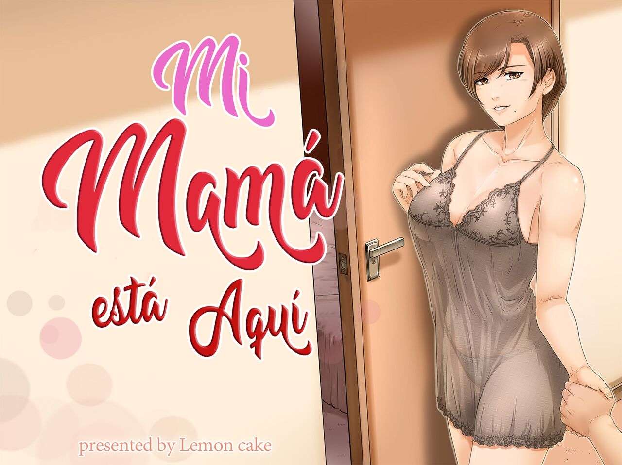 [Lemon Cake (Lemon Keiki)] Okaa-san wa Koko ni Iru | Mi mamá está aquí [Spanish] [Kaico no Fansub]