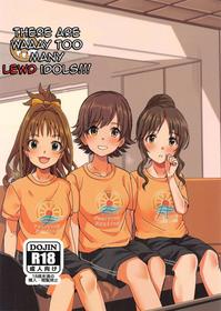 (Akihabara Chou Doujinsai, Utahime Teien 22) [Haru Koubou (Harukoubou Norimaki)] Passion wa H na Idol ga Oosugiru | There are waaay too many lewd Idols!!! Passion Edition (THE IDOLM@STER CINDERELLA GIRLS) [English] [Im Simon! 93.7]