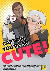 [halleseed] Captain, You’re so CUTE! (Voltron: Legendary Defender) [英語]