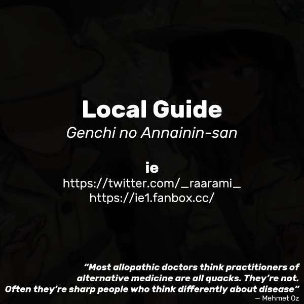 [ie] Genchi no Annainin-san | Local Guide [English]