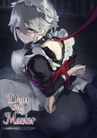 [Yuuki Saien (Kahmasu)] Dear My Master ~Enmeshed x Entwined~