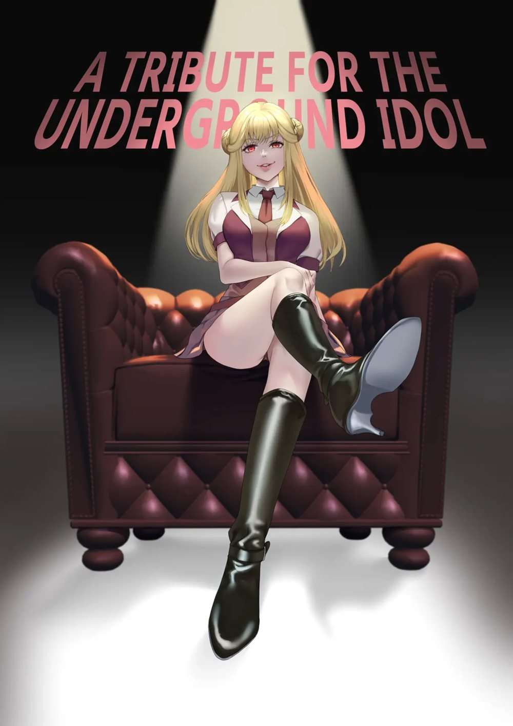 A TRIBUTE FOR THE UNDERGROUND IDOL [Oneshot]