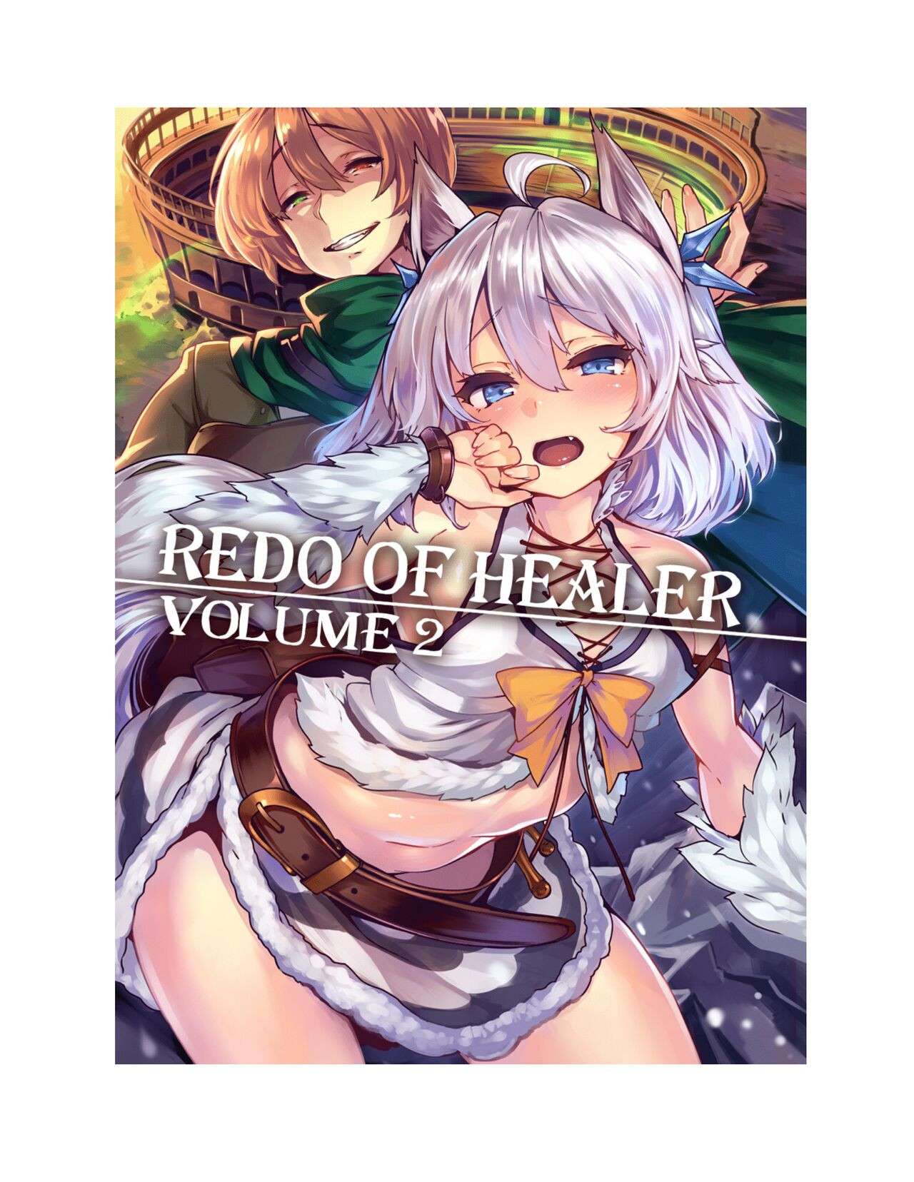 Redo of Healer Reimagined. Volume 2