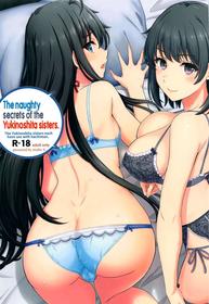 The Naughty Secrets Of The Yukinoshita Sisters [Oneshot]