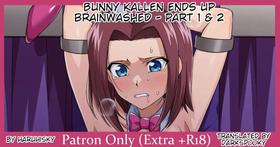 Bunny Kallen Ends Up Brainwashed: Part 1 & 2