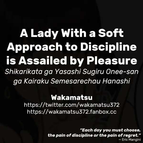 A Lady With A Soft Approach To Discipline Is Assailed By Pleasure [Oneshot]