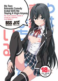 [Miyanchi (Miyagoe Yoshitsuki)] Douse Ore no Seishun Love Come wa DT de Owatteiru | My Teen Romantic Comedy Ended With Me Staying A Virgin Anyway (Yahari Ore no Seishun Love Come wa Machigatteiru.) [English] [Decensored] [Digital]