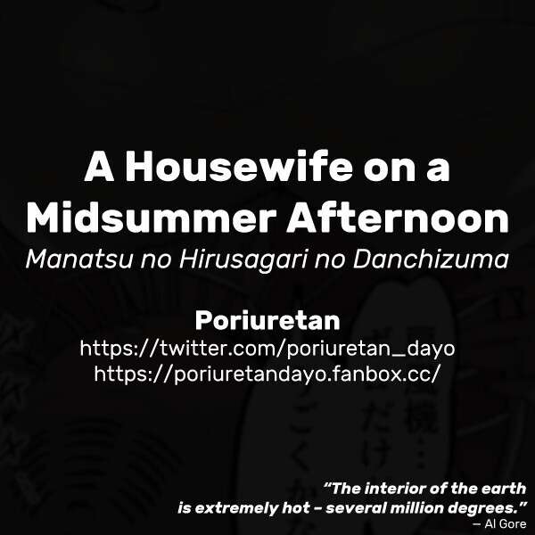 Manatsu no Hirusagari no Danchizuma | A Housewife on a Midsummer Afternoon