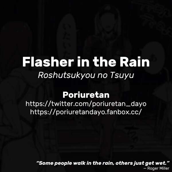 Roshutsukyou no Tsuyu | Flasher in the Rain