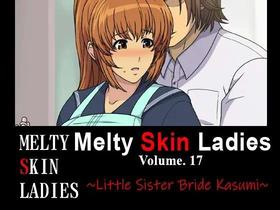 Melty Skin Ladies 17