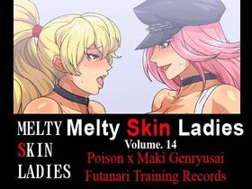 Melty Skin Ladies 14