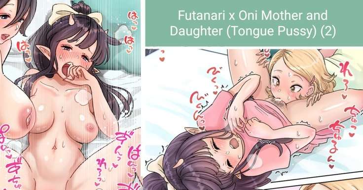 Futanari x Oni Mother and Daughter