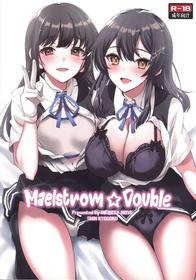 Maelstrom Double [Oneshot]