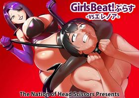 [The Nation of Head Scissors, Toppogi] Girls Beat! vs Elenoah