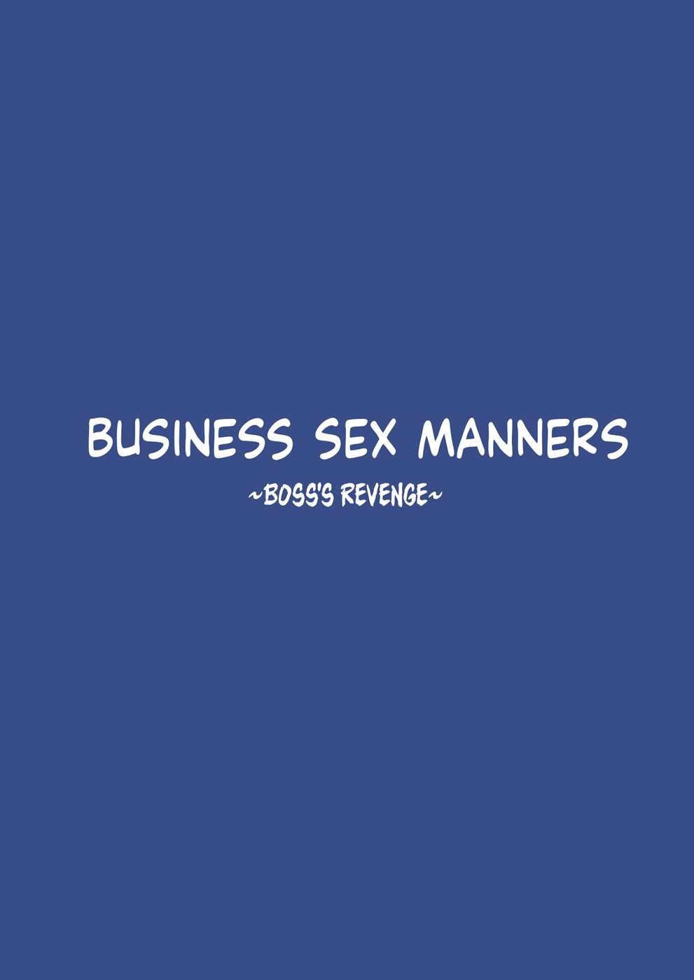 Business Sex Manners ~Boss' Revenge~