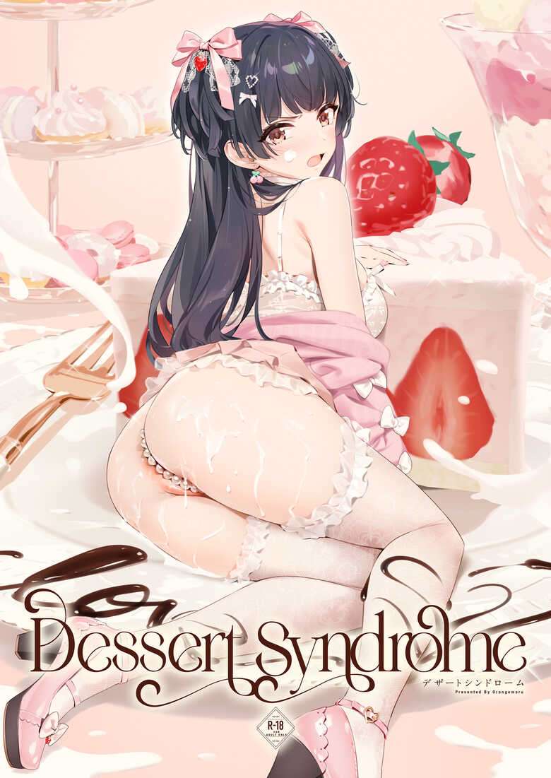 [OrangeMaru (YD)] Dessert Syndrome (THE iDOLM@STER: Shiny Colors) [Digital]