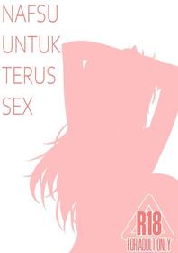 NAFSU UNTUK TERUS SEX