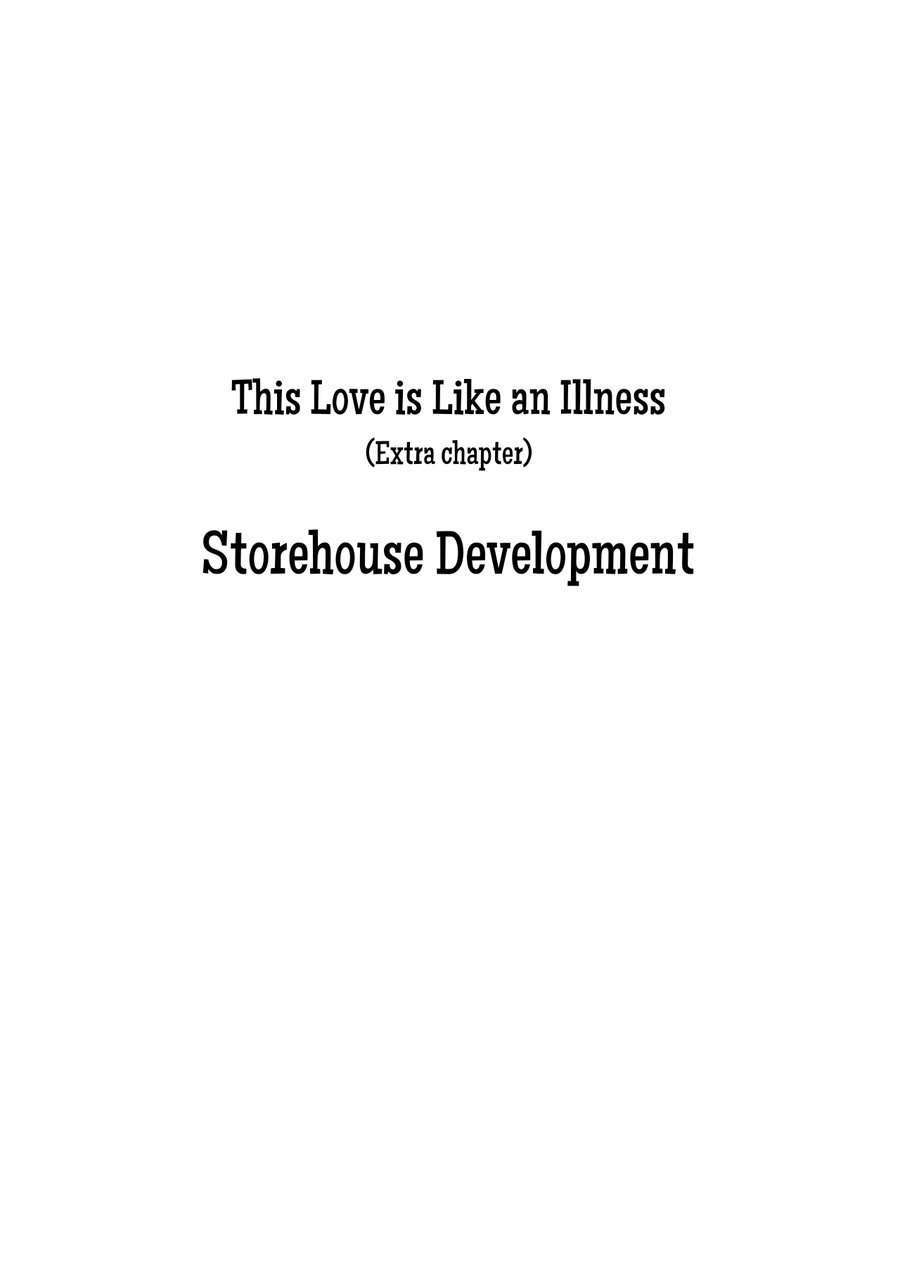 This Love Is Like An Illness Storehouse Development