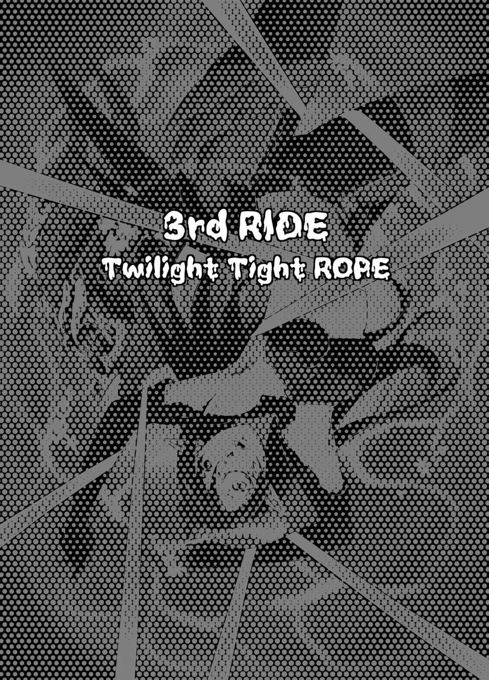 3rd Ride -Twilight Tight ROPE- [Oneshot]