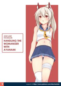 [Nekokyun] Ayanami to Uwaki-sha kanri suru | Handling the Womanizer with Ayanami (Azur Lane) [English]