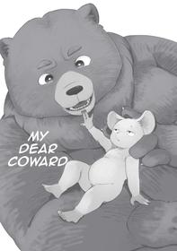 My dear coward