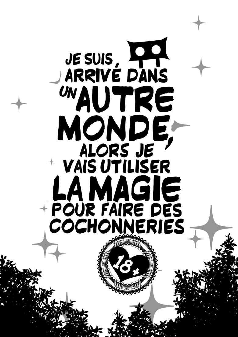 [Akino Sora] Isekai Kita no de Mahou o Sukebe na Koto ni Riyou Shiyou to Omou | Je suis arrivé dans un autre monde, alors je vais utiliser la magie pour faire des cochonneries [French] [Les Poroïniens] [Digital]