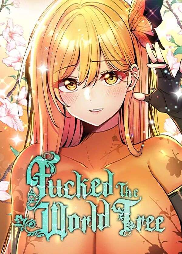 [Yamyeong & G yu] Fucked the World Tree (1-40) [English] [Omega Scans] [Ongoing]