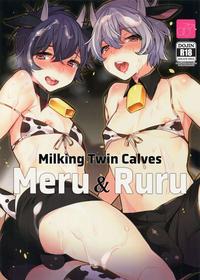 Milking Twin Calves: Meru & Ruru [Oneshot]