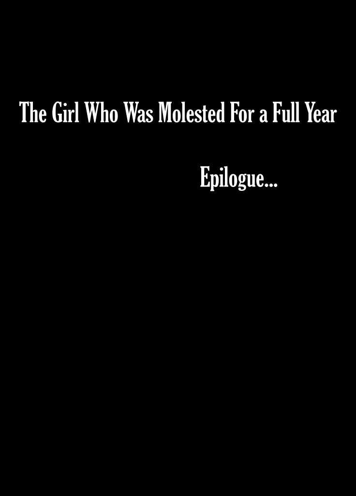 The Girl Who Was Molested For A Full Year - Epilogue