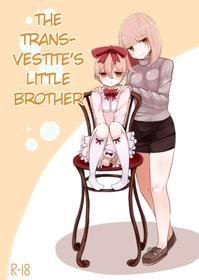 The Transvestite's Little Brother [Oneshot]