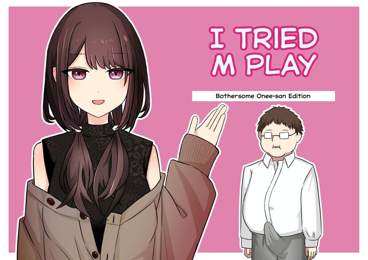 I Tried M Play (Bothersome Onee-san Edition)