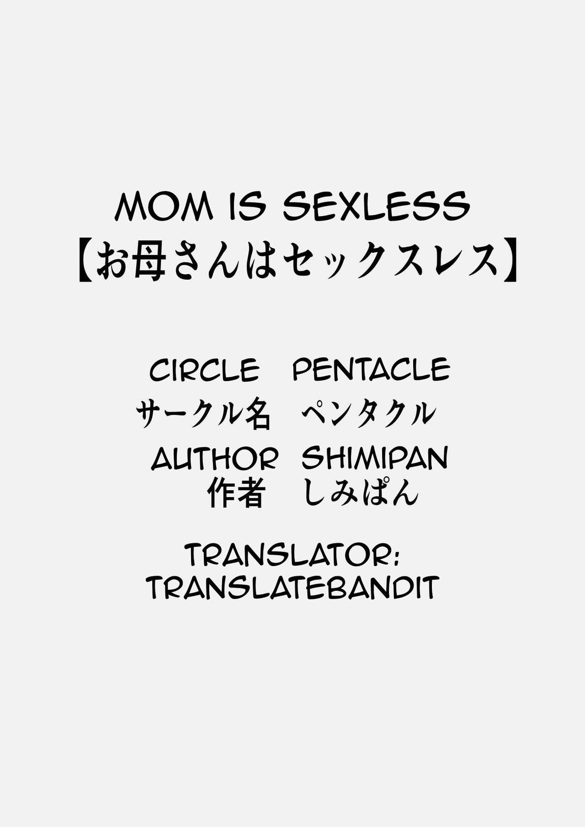 [Pentacle (Shimipan)] Okaa-san wa Sexless | Mom is Sexless [English][translatebandit]