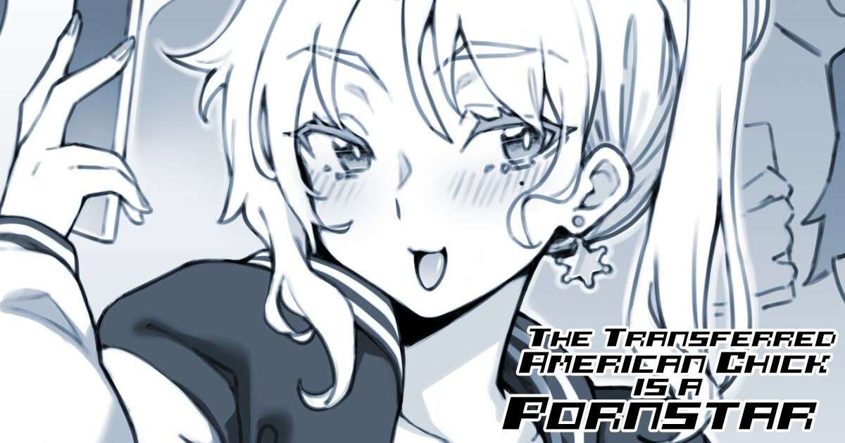 [FUYA] The Transferred American Chick is a Pornstar [ENGLISH]