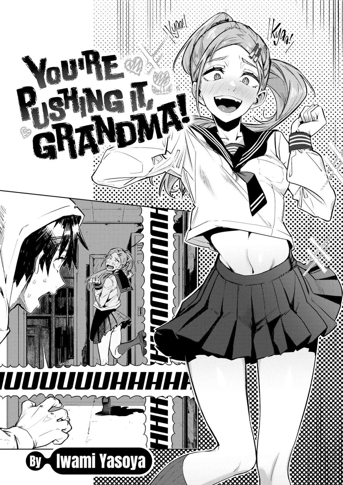 [Iwami Yasoya] You're Pushing It, Grandma!