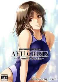 [MYTHICAL WORLD (Lioreo)] AYU CRISIS ~The Perfect Body, Fallen~ [English][Chalklog]