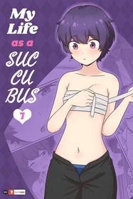 [RudySaki] My Life as a Succubus Ch.07 (decensored)