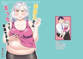 [wakibarakeikokutou(mochipochi)] Is it true that Miyano-san has gained weight? | Miyano san futotta tte hontōdesu ka