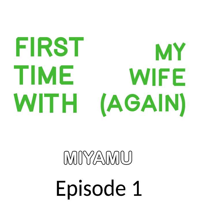 [Miyamu] First Time With My Wife (Again) (Complete) [Hipertoon.com]