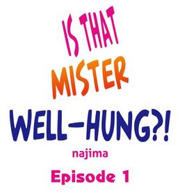 [Najima] Is That Mister Well-Hung! (Ch.1-15) [English] {Hipertoon}