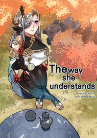 [BLUECANDY] The Way She Understands (Genshin Impact) [Chinese] [Decensored] [颠佬旅者汉化组]