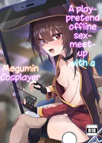 [Arutana (Chipa)] Megumin Cosplayer to Off-Pako Gokko (Kono Subarashii Sekai ni Syukufuku o!) [English] [Kappasa] [Digital]